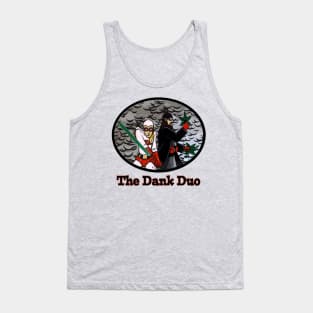 The Dank Duo Tank Top